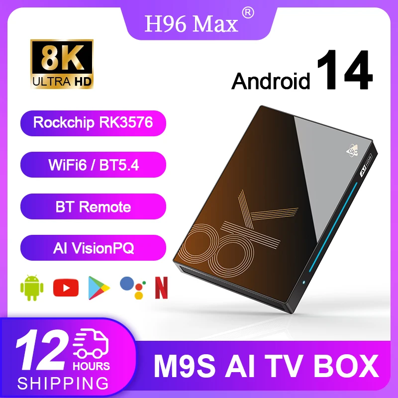 H96 MAX M9S AI-SR Smart TV Box Android14 8 Core Quad Cortex A72 Rockchip RK3576 8K AHD Video Decoding Wifi6 BT5.4,1000M Lan