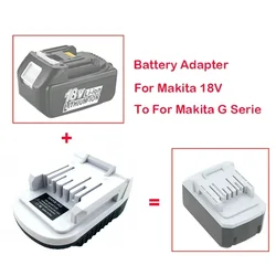 Para batería de iones de litio Makita de 18V para reemplazar la batería de la serie Makita G BL1813G BL1815G BL1811G adaptador de batería de litio