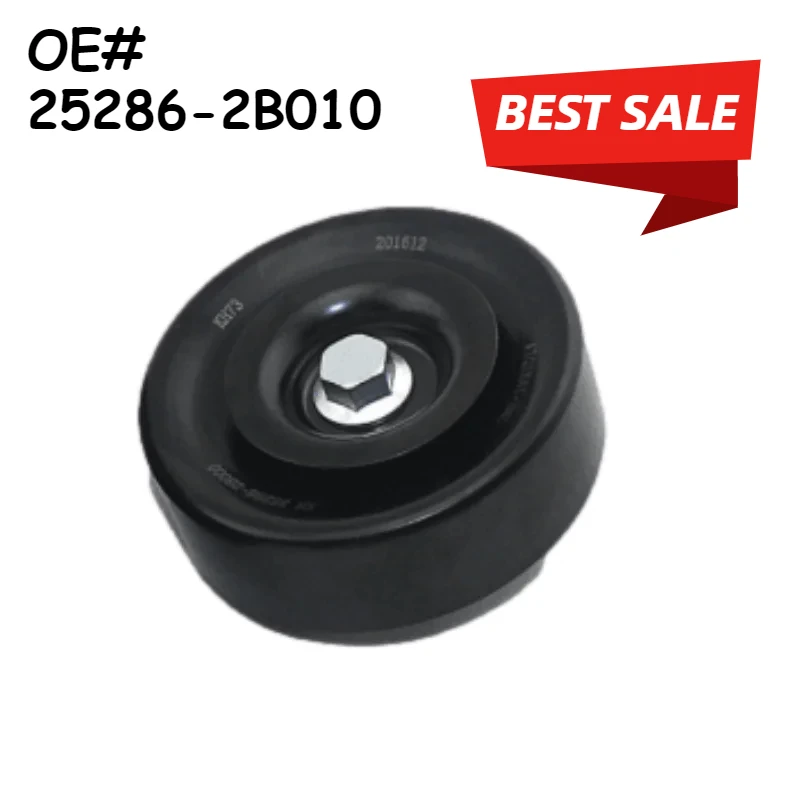 

25286-2B010 for 2012 2013 2016 Kia Cerato k3 CEED SPORTAGE FORTE SELTOS Drive Belt Idler hyundai i40 SELTOS