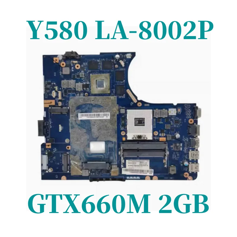

QIWY4 LA-8002P For Lenovo Y580 Laptop Motherboard Y580 notebook pc Mainboard GTX660M 2GB HM76 Support i3 i5 i7 cpu