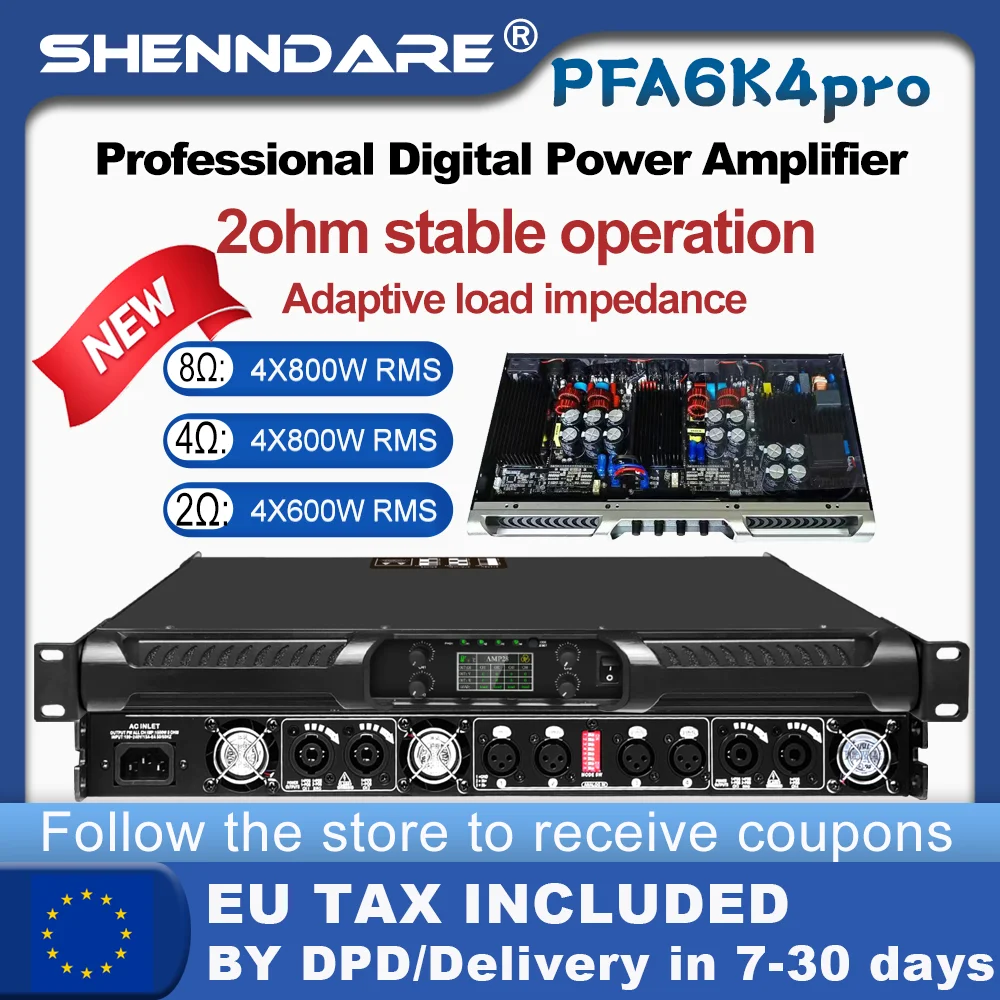 ShennDare PFA6K4pro Professional 2Ohm 안정적인 디지털 전력 증폭기 4 채널 4x800W 8OHM 라인 어레이 풀 레인지 스피커 앰프 오디오 DJ 서브 우퍼 사운드 앰프