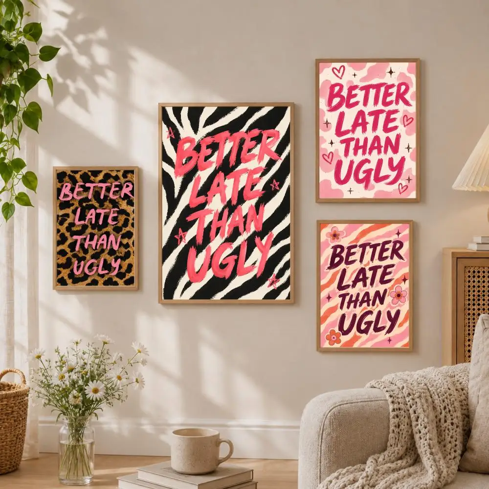 Better Late Than Ugly Leopard Poster Stickers HD Painting Self-Adhesive Art for Bedroom Living Room Home Decor Wall Decals Gift