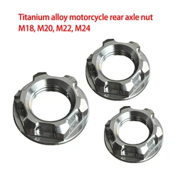 Modification Rear Axle Titanium NUT for Motorcycle Rear Axle Nut M18 M20 M22 M24