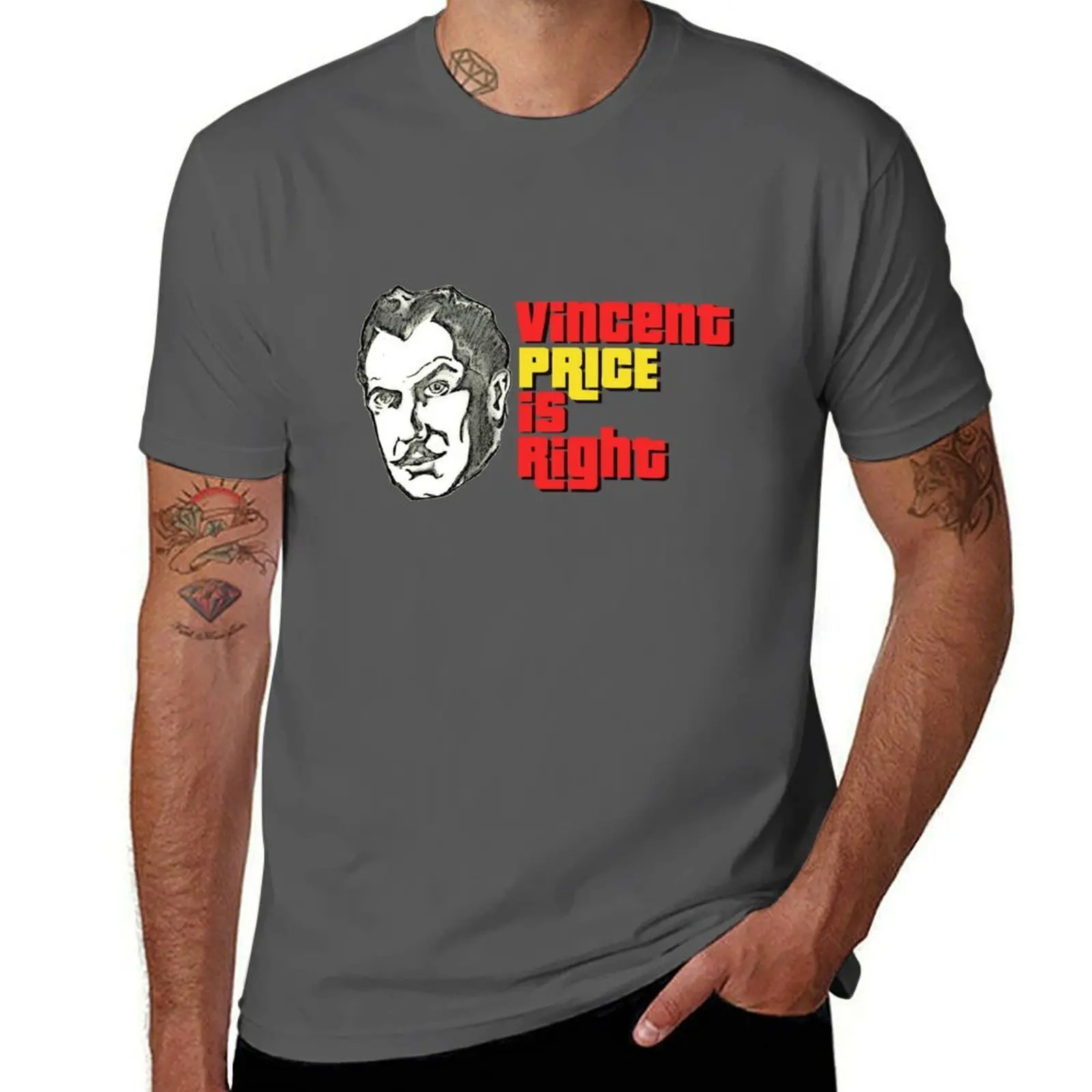 

Vincent Price is Right Larger T-Shirt Casual Everyday Short Sleeve T-Shirt