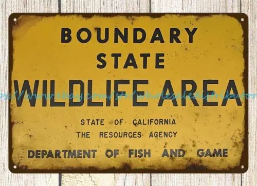 boundary state wildlife area California fish game metal tin sign  brew pub signs