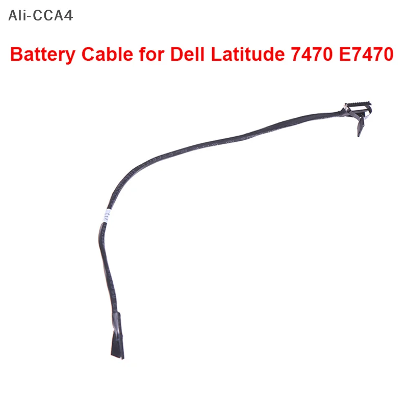 CCA4-2022 New 1Pc Battery Cable Platforms/Webcam Camera Kit For Dell Latitude 7470 E7470 Battery Line 049W6G 49W6G DC020029500