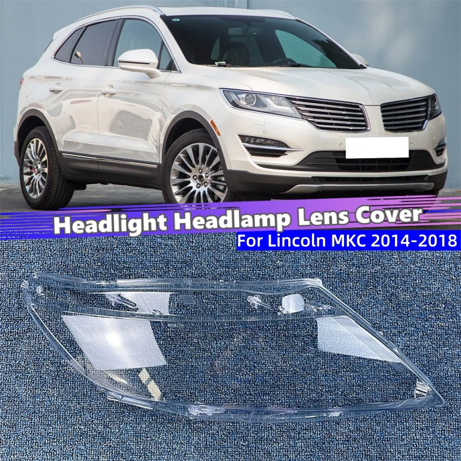 For Lincoln MKC 2014 2015 2016 2017 2018 Accessories Car Polycarbonate High Gloss Fully Transparent Headlight Protection Cover