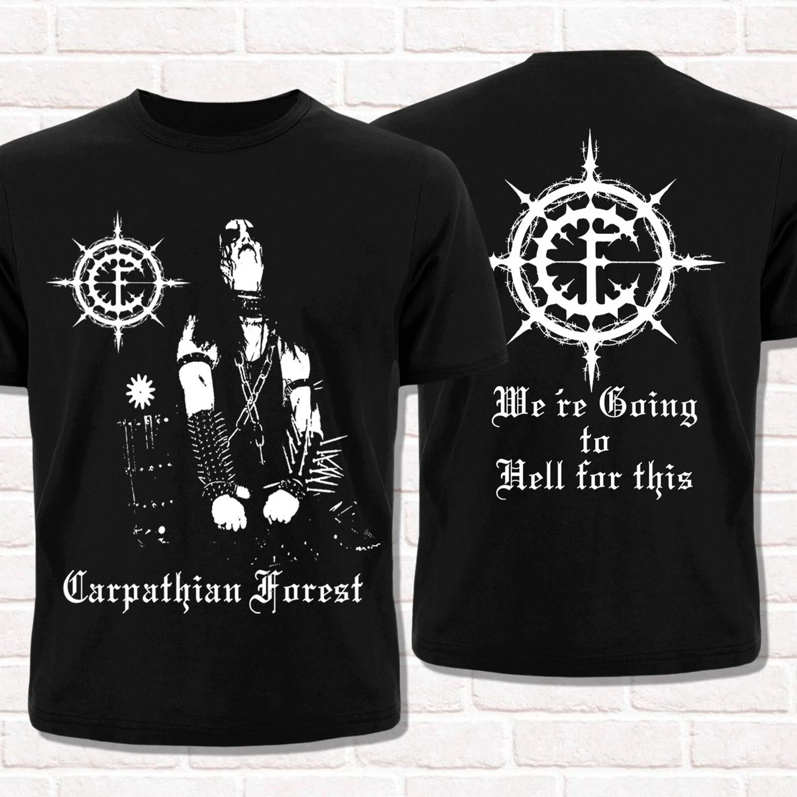 Camiseta Carpathian Forest We're Going To Hell for This, camiseta informal de algodón para hombre y mujer, estilo Black Metal noruego, para verano