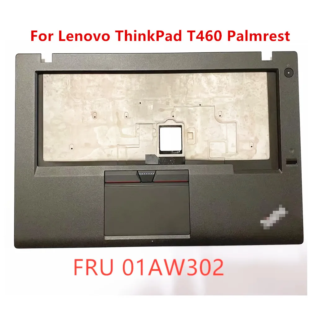 

Новый оригинальный чехол для Lenovo ThinkPad T460, упор для рук, лицевая панель клавиатуры, сенсорная панель с FPR AM 105000100 01AW302