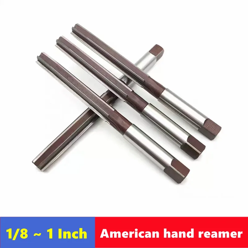 American hand reamer 9SiCR white steel straight shank reamer 1/8 1/4 1/2 5/8 3/4 7/8 1 Inch, used as a tool for manual reaming