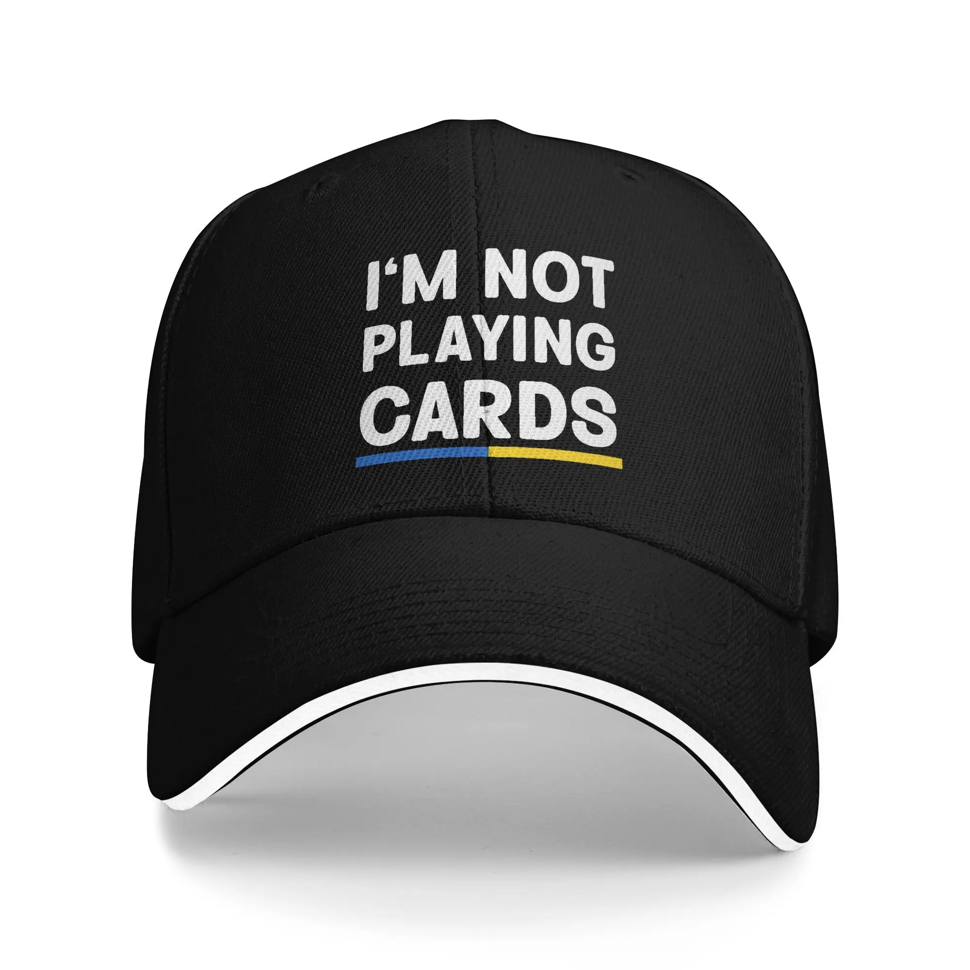 I'm Not Playing Cards Ukraine Flag Camping Baseball Caps Men  High-end Snapback Cap For Women Pool Party Golf Hat