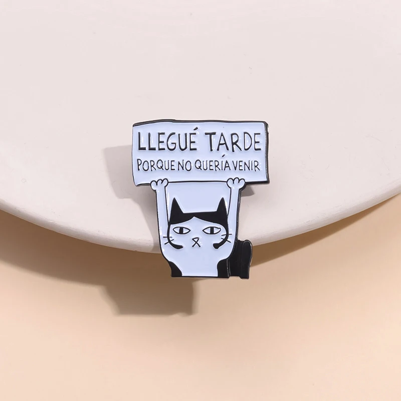Llegue Tarde Porque No Queria Venir Enamel Pins - Cartoon Animal Brooches, Lapel Badges Jewelry Gift for Kids Friends