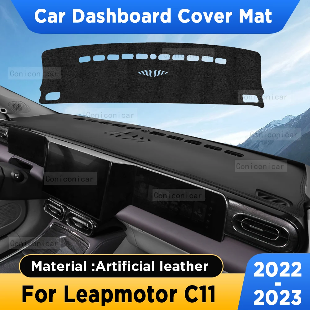 

For Leapmotor C11 2022 2023 Car Dashboard Cover Mat Sun Shade Pad Non-slip Artificial Leather Rug Panel Mat Carpets Accessories