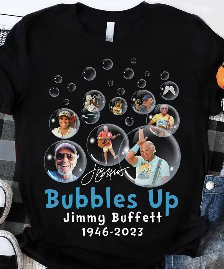 Rare Jimmy Buffett 1946 2023 Bubbles Up Thank You Memories Black T-Shirt S-5XL