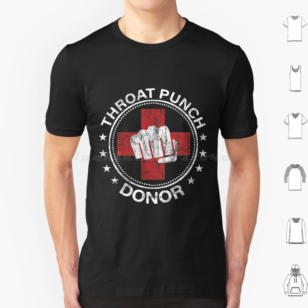 Throat Punch Donor Medic T Shirt 6xl Cotton Cool Tee Throat Punch Donor Medic Hilarious Throat Punch Funny Distressed Throat