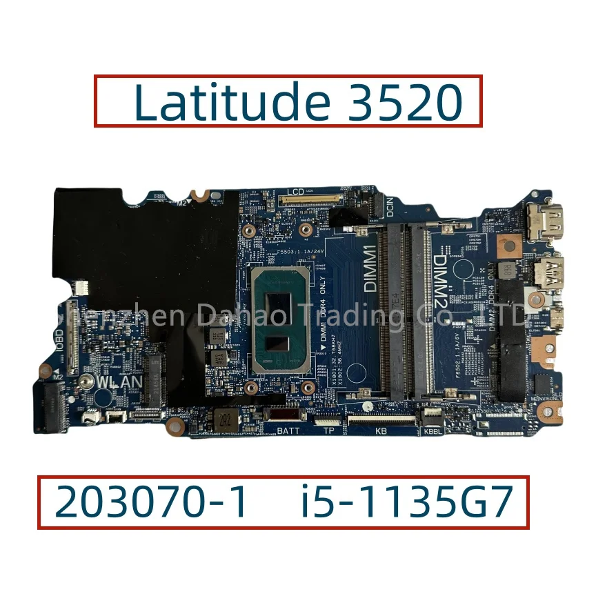 203070 -1 สําหรับ Dell Latitude 3520 แล็ปท็อปเมนบอร์ด i5-1135G7 I7-1165G7 CPU CN-0R31RD 08N6T5 DDR4 ทดสอบ