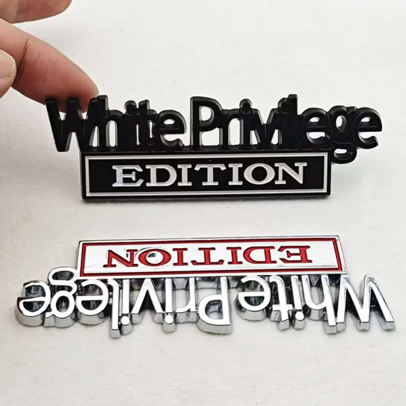 White Privilege Edition Metal Emblem Sticker Badge Fender Funny Decal Truck Replacement Door Decoration Universal Car Motorcycle