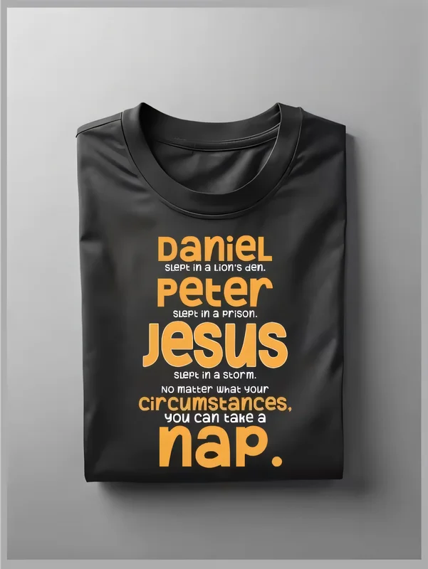 Funny Religious Humor T-Shirt Men Women Jesus Daniel Peter Sleeping Quote Graphic Print Casual Black Tee Soft Cotton Summer Short Sleeve Top