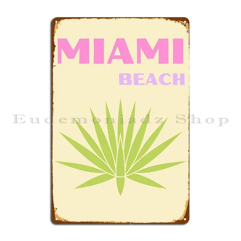 Miami Beach Print Metal Plaque Party Plaques Wall Cave Funny Designer Tin Sign Poster