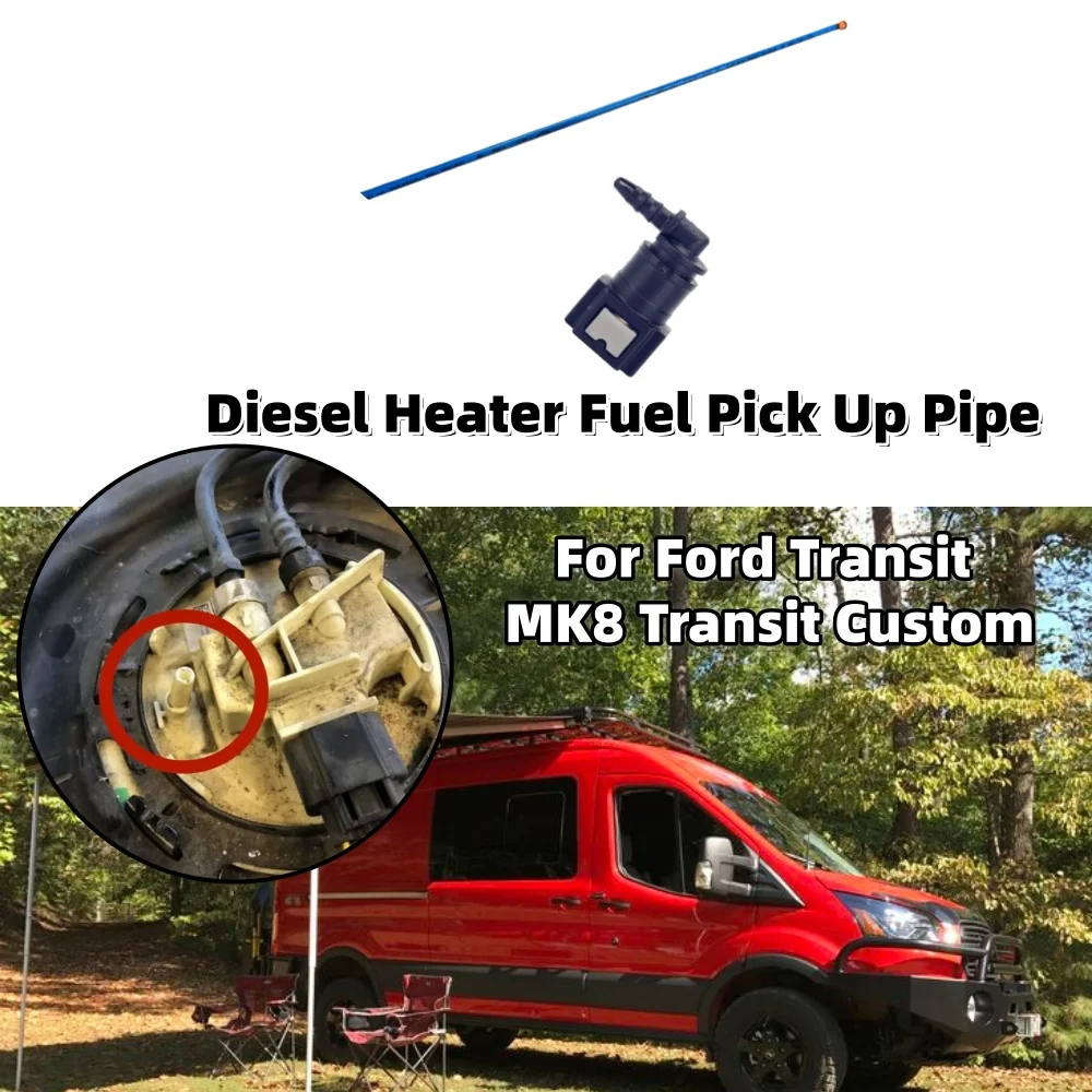 RV Diesel Heater Fuel Pick Up Pipe For Ford Transit MK8 Transit Custom For Webasto Eberspacher Chinese Diesel Heater