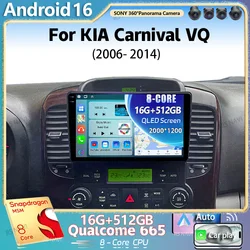 Android 16 For KIA Carnival VQ 2006 - 2014 2K QLED Android Car Radio Multimedia Video Player GPS Stereo CarPlay 4G Head Unit