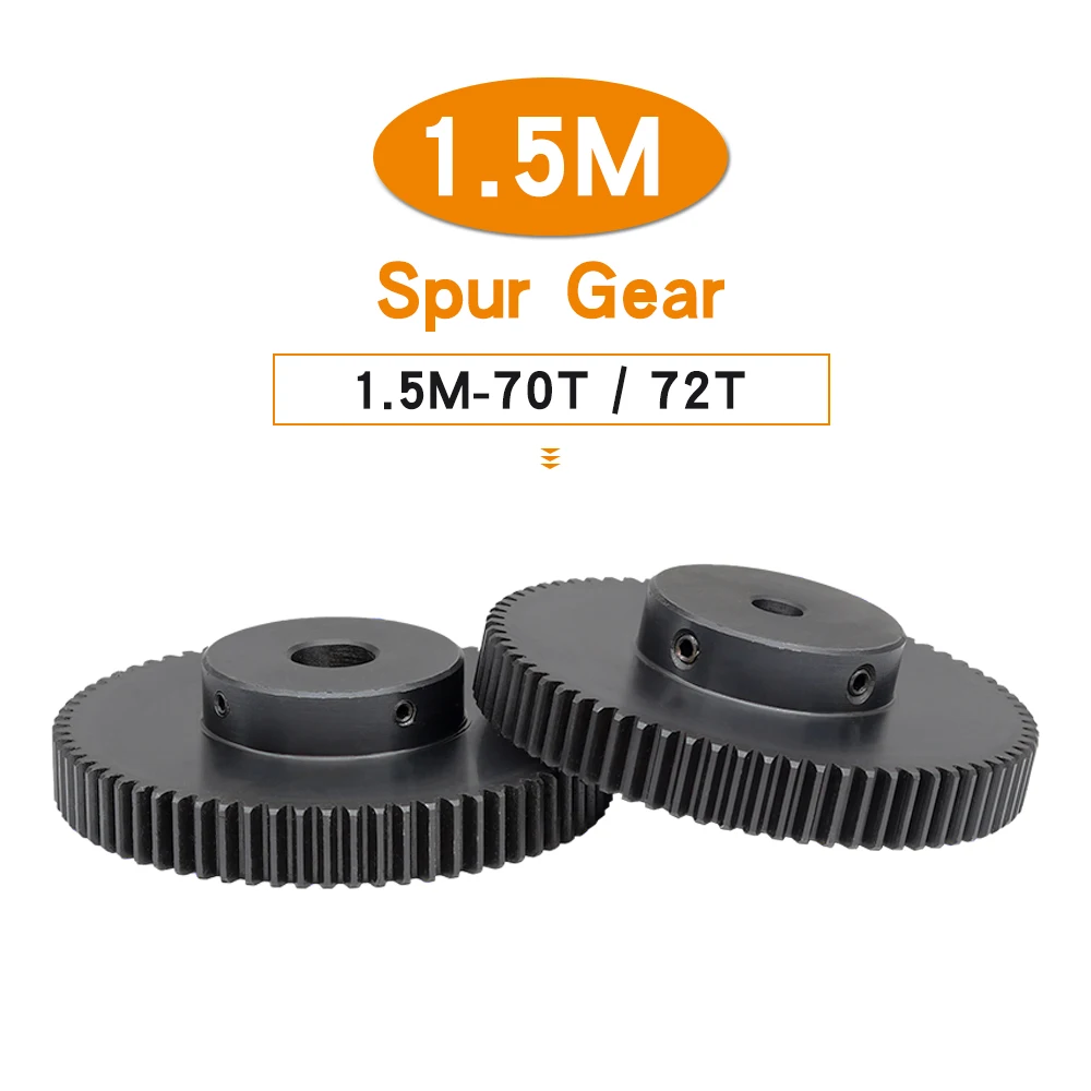 Gear Wheel 1.5 M70T 72T Bore 10-25 mm Motor Gear SC45#Carbon Steel High Frequency Quenching Transmission Parts 70Teeth 72Teeth