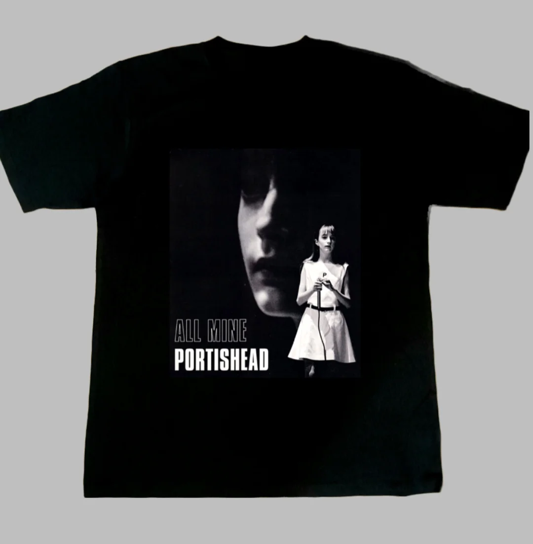 Portishead Only You All Mine Electronic Combination Music Art Summer Casual T-shirt Men's and Women's Luxury Brand
