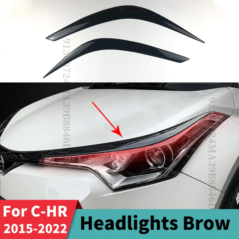 Sport Tuning Wide Body Kit Accessories Facelift For TOYOTA CHR C-HR 2015-2022 Front Headlight Eyebrow Brow Extension Part Tuning