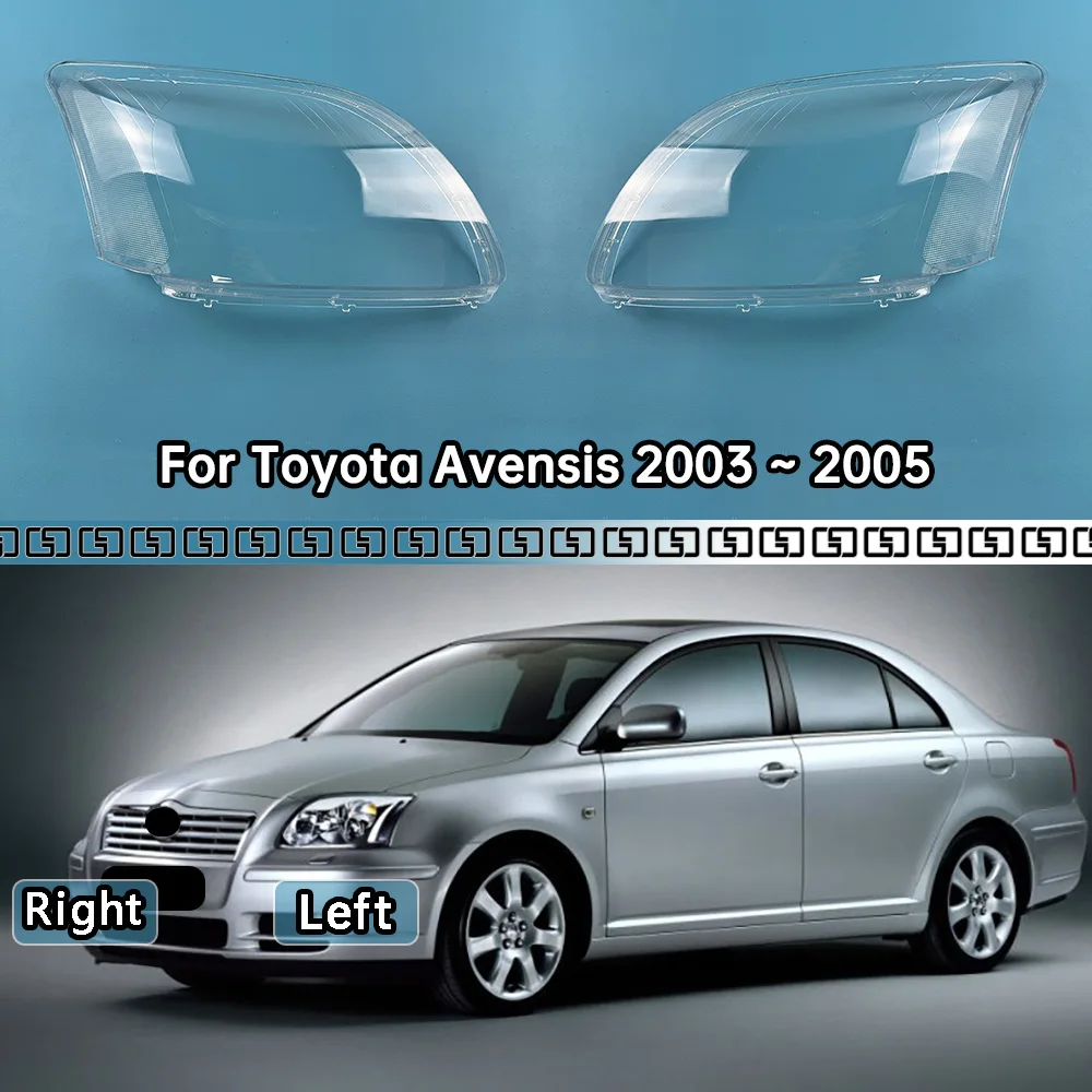 

For Toyota Avensis 2003 2004 2005 Headlamp Transparent Cover Headlight Shell Lampshade Case Plexiglass Replace Original Lens