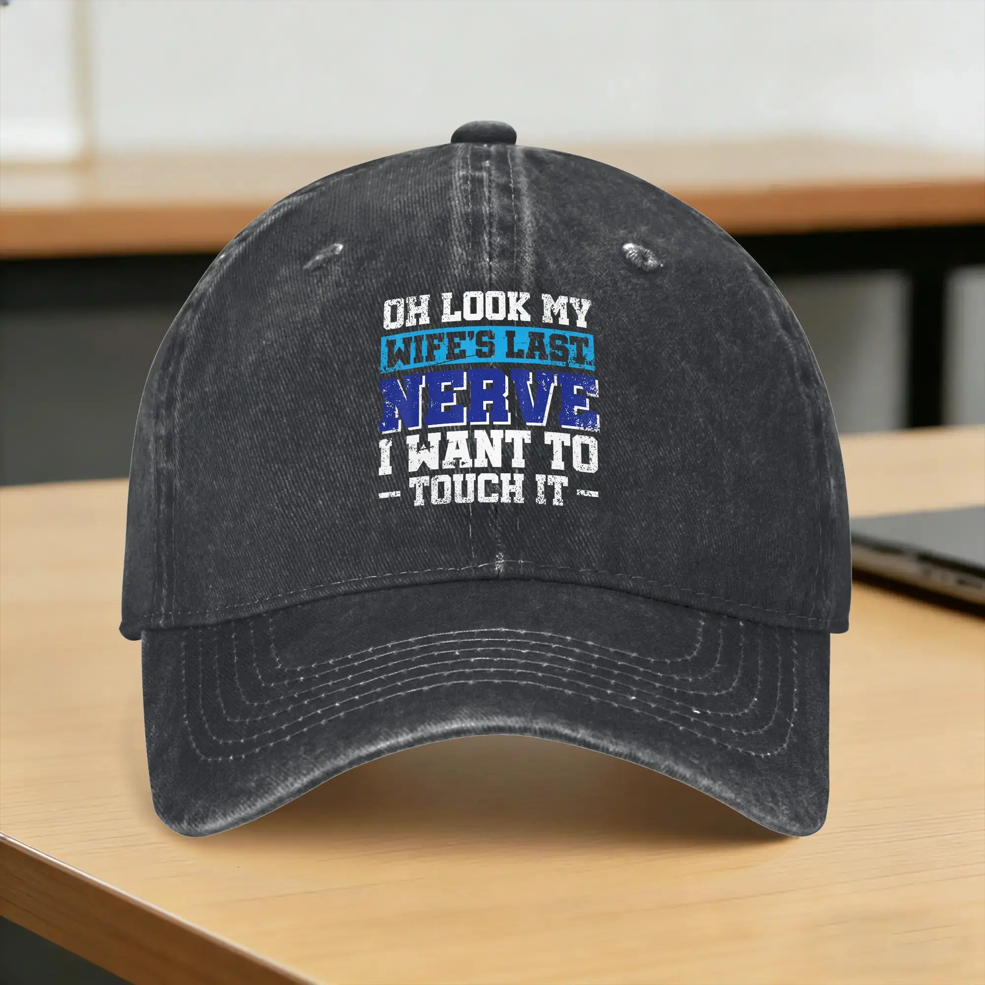 Oh Look My Wife‘s Last Nerve I Want to Touch It Washed Baseball Cap  Vintage Sun Trucker Hat Summer Men Women Sport Baseball Cap