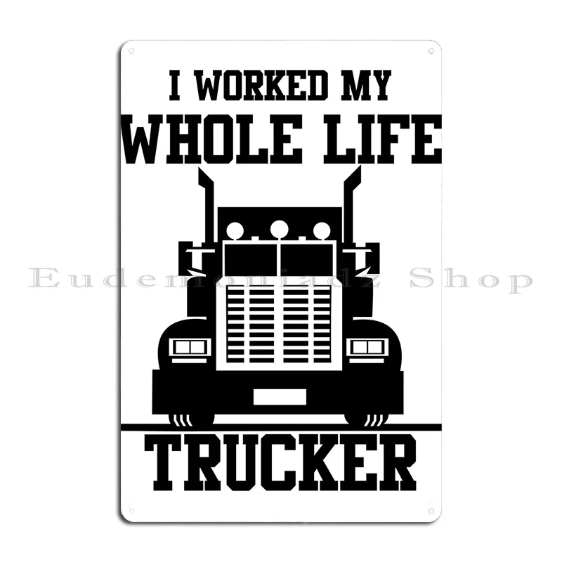 Trucker Metal Plaque Printing Create Club Mural Party Tin Sign Poster