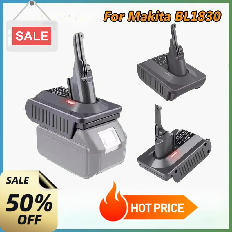 

For Bonacell Battery Adapter for Makita BL1830 18V Battery To Dyson V7/V8 Adapter with Dyson V7/V8 Series Lithium Tool Batteries