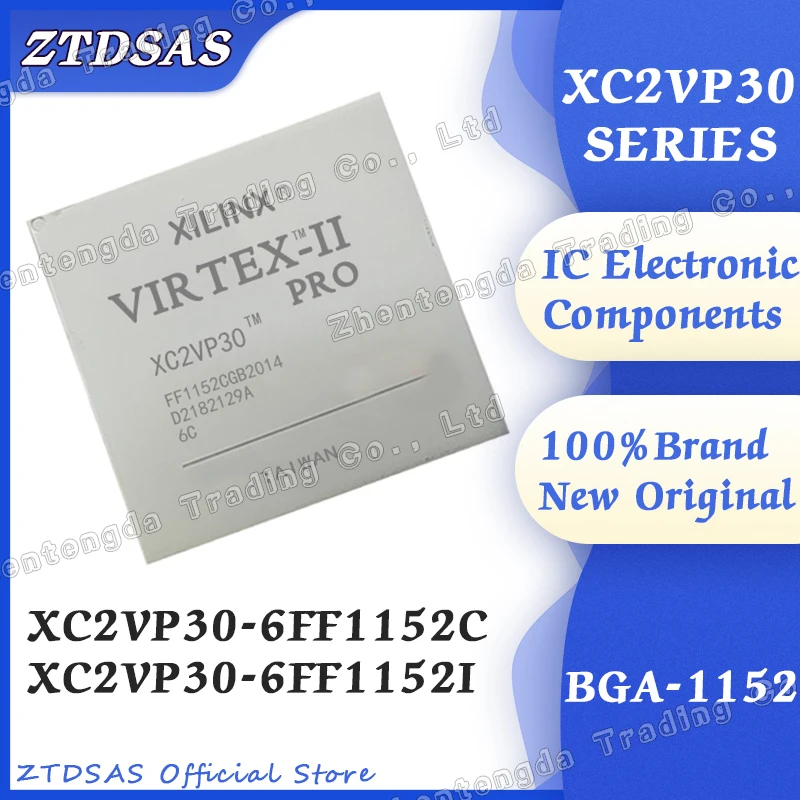 

XC2VP30-6FF1152C XC2VP30-6FF1152I 6FF1152I 6FF1152C XC2VP30-6FF1152 XC2VP30-6FF XC2VP30-6 XC2VP30 XC2VP IC Chip BGA-1152