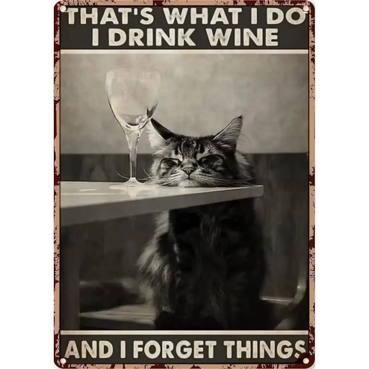 Maine Coon Cat-letrero de chapa de Metal Vintage, eso es lo que hago, beber vino y olvides cosas, póster artístico, gente de oficina escolar, 40x30cm
