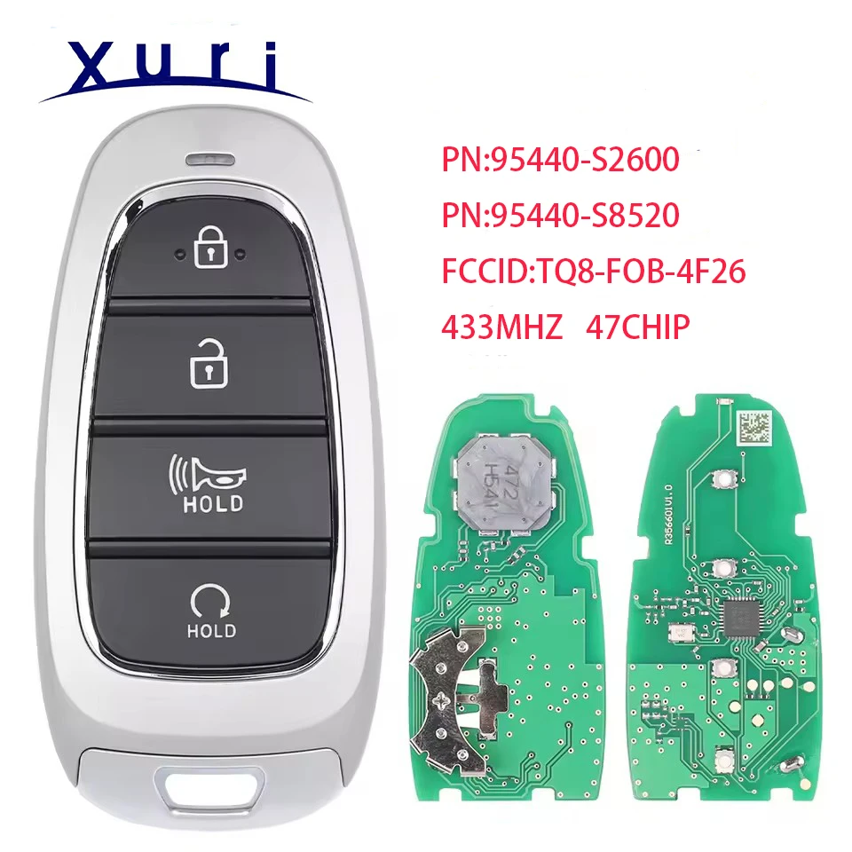 

Xuri FCC ID TQ8-FOB-4F26 For Hyundai Palisade Santa FE PN: 95440-S8520 95440-S2600Smart Remote Car Key 433Mhz 47Chip