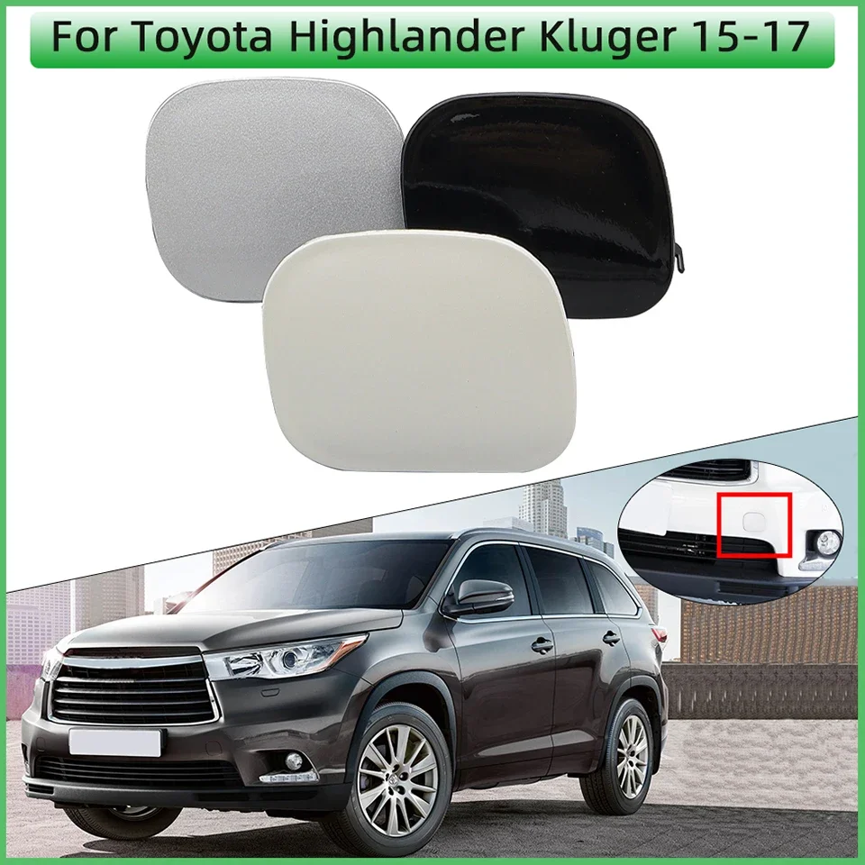 

Auto Front Bumper Towing Hook Eye Cover Lid For Toyota Highlander Kluger 2015 2016 2017 Tow Hook Hauling Trailer Cap Garnish