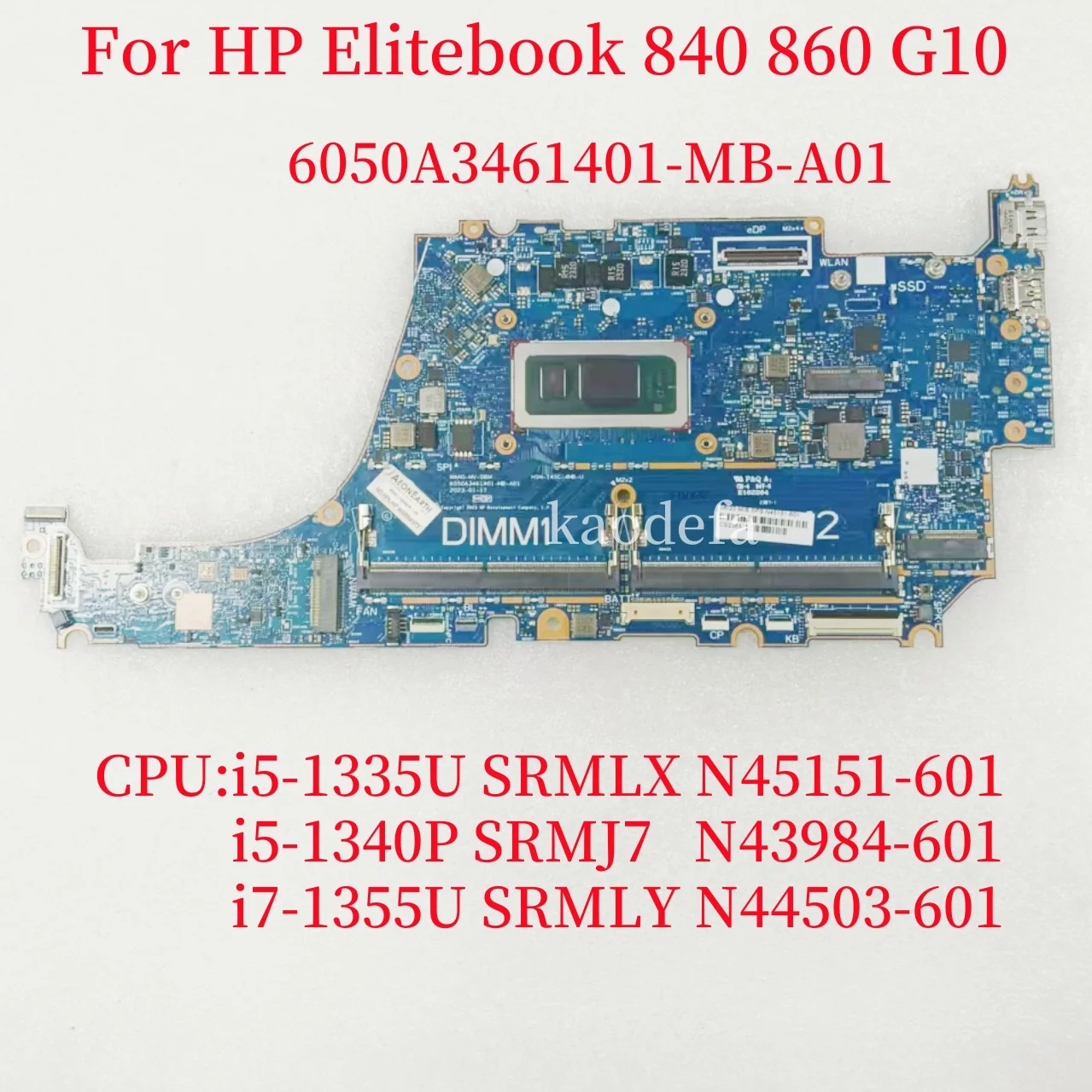 

6050A3461401-MB-A01 для ноутбука HP Elitebook 840 860 G10, материнская плата, процессор: I5-1335U/I5-1340P/I7-1355U, 100% тест в порядке