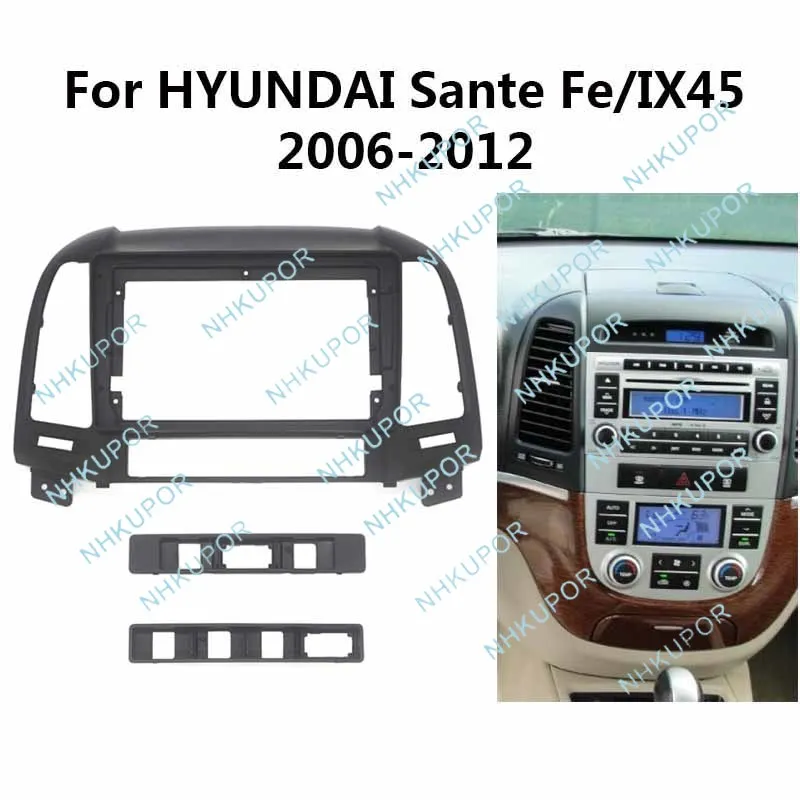 

Автомобильный радиоприемник, пластиковая панель, лицевая панель для HYUNDAI Santa Fe IX45 2006 ~ 2012, установка DVD GPS, комплект рамки для крепления на приборной панели