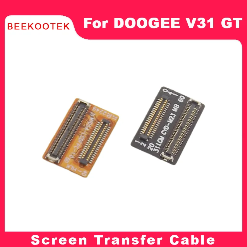 New Original DOOGEE V31GT Display Screen Transfer FPC Adapter Cable Flex FPC Accessories For DOOGEE V31 GT Smart Phone