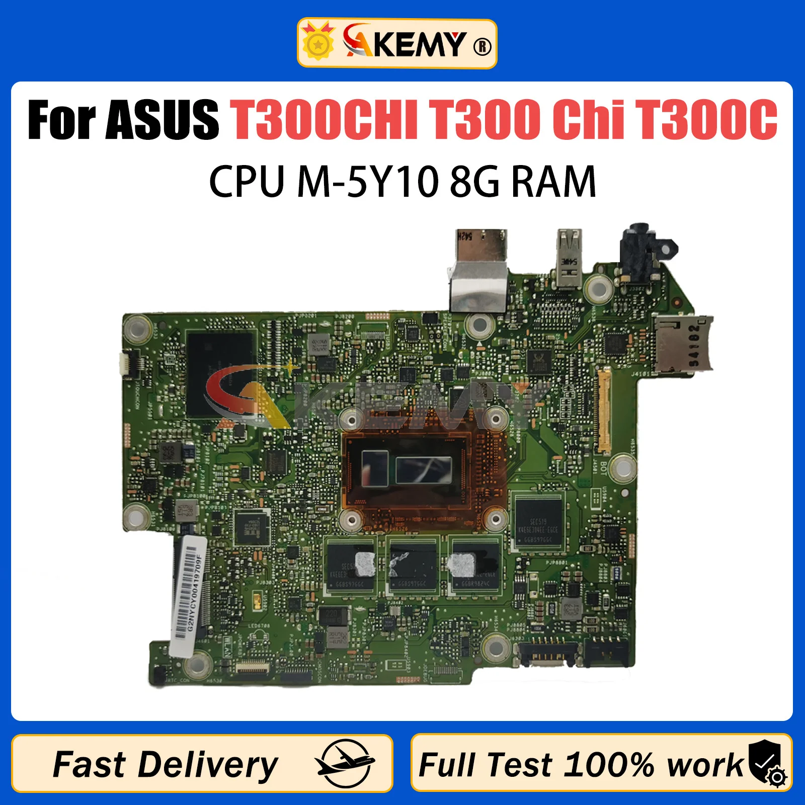 AKEMY T300CHI Laptop Motherboard For ASUS Transformer Book T300 Chi T300C Notebook Mainboard CPU M-5Y10 8GB RAM SSD-128G