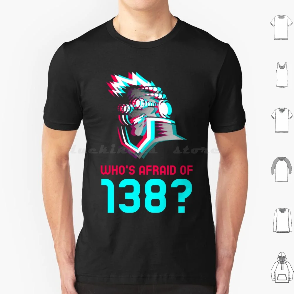 Who's Afraid Of 138 ? – Uplifting Trance 140 Bpm Electronic Dance Music T Shirt 6xl Cotton Cool Tee Uplifting Trance Asot