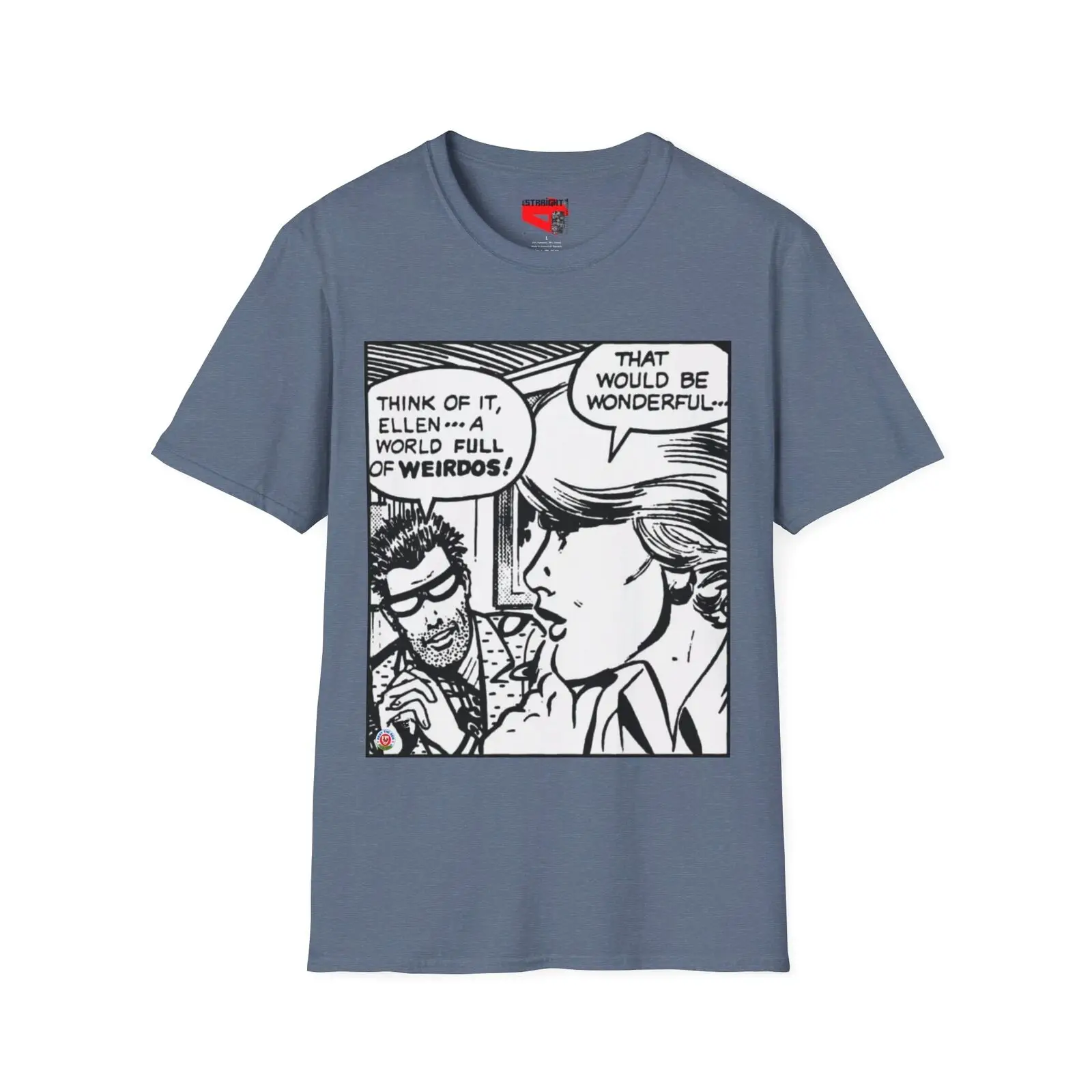 

A world full of weirdos pop artist Roy Lichtenstein Soft style T Shirt