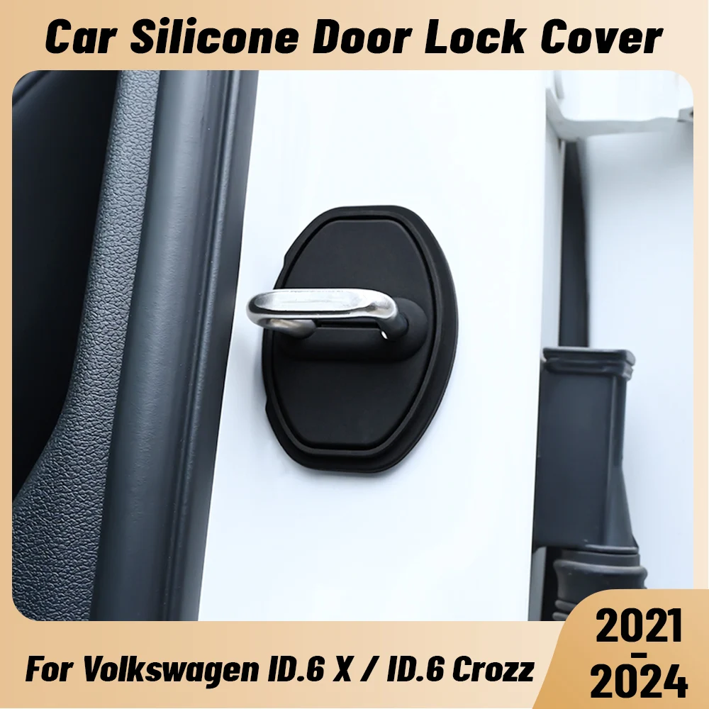 

For Volkswagen ID.6X ID.6 CROZZ 2021-2024 Car Door Shock Absorber Door Lock Protector Silicone Auto Door Lock Latches Cover