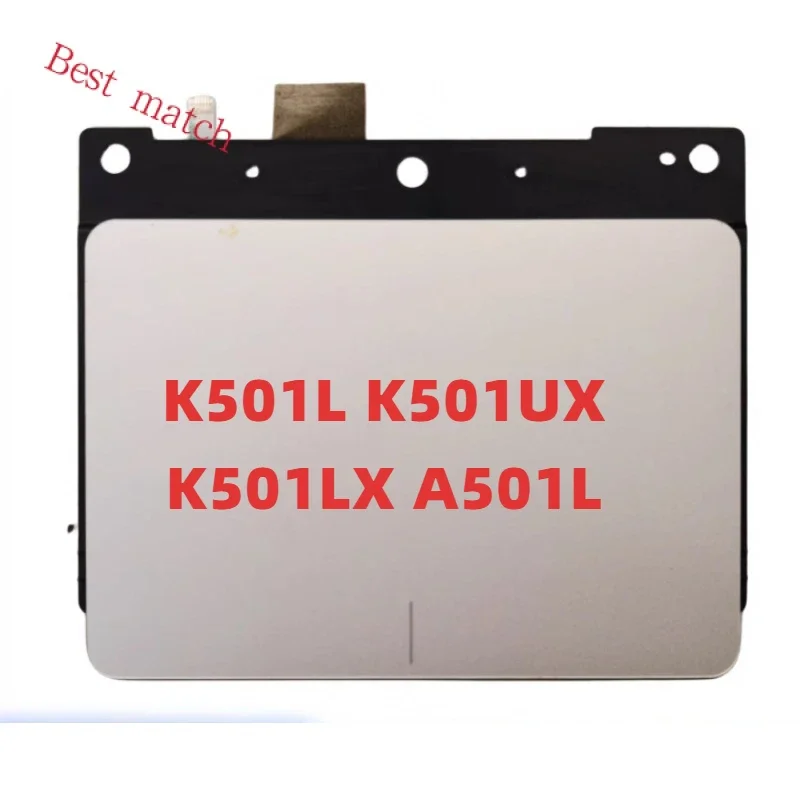 For ASUS K501L K501UX K501LX A501L Laptop Touchpad Trackpad Touchboard