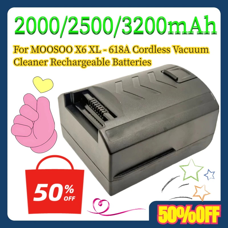 

2000/2500/3200mAh For MOOSOO X6 XL - 618A Cordless Vacuum Cleaner Rechargeable Batteries
