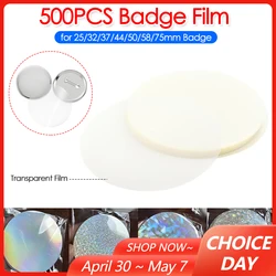 500PCS Round Badge Transparent Film Badge Button Pins Protective Film Covers 25mm 32mm 37mm 44mm 58mm 75mm 600pcs Mix
