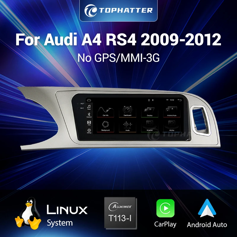 

For Audi A4 RS4 2009-2012 Non-Navigation MMI-3G System 8.8 Inch Screen with Linux T113-I Support Wireless CarPlay Android Auto