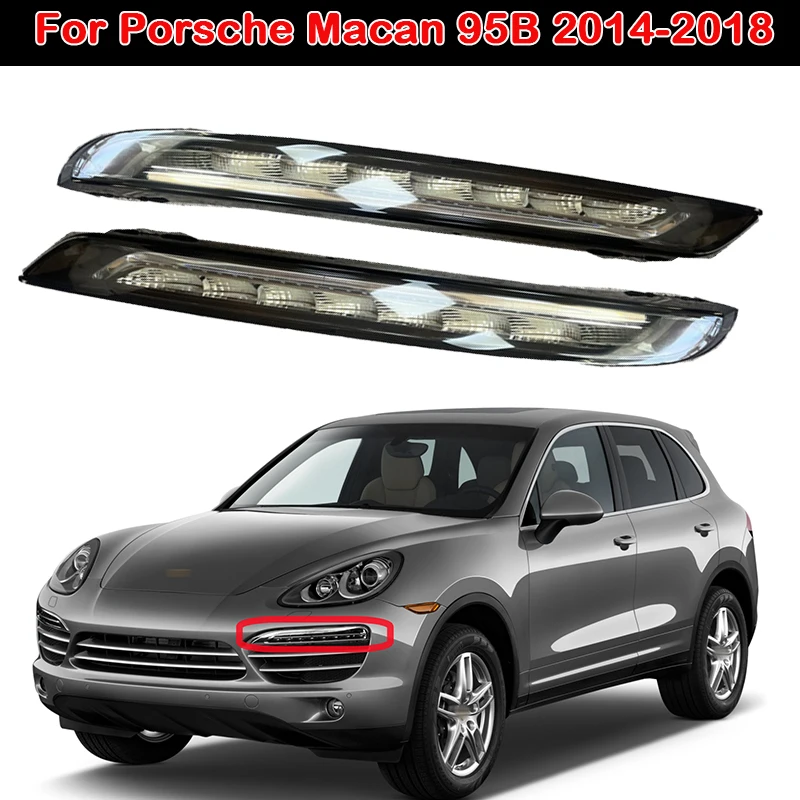 Car Front Bumper Daytime Running Light For Porsche Macan 95B Base S Turbo GTS SUV 2014 2015 2016 2017 2018 95B941181A Led D