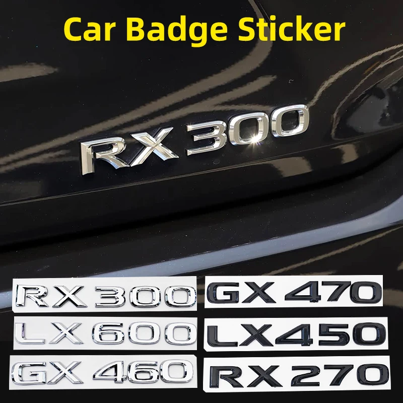 

1pcs 3D Sticker logo ABS Rear Trunk Emblem Badge for Lexus GX460 GX470 LX450 LX470 LX570 LX600 RX270 RX300 RX350 Car Accessories