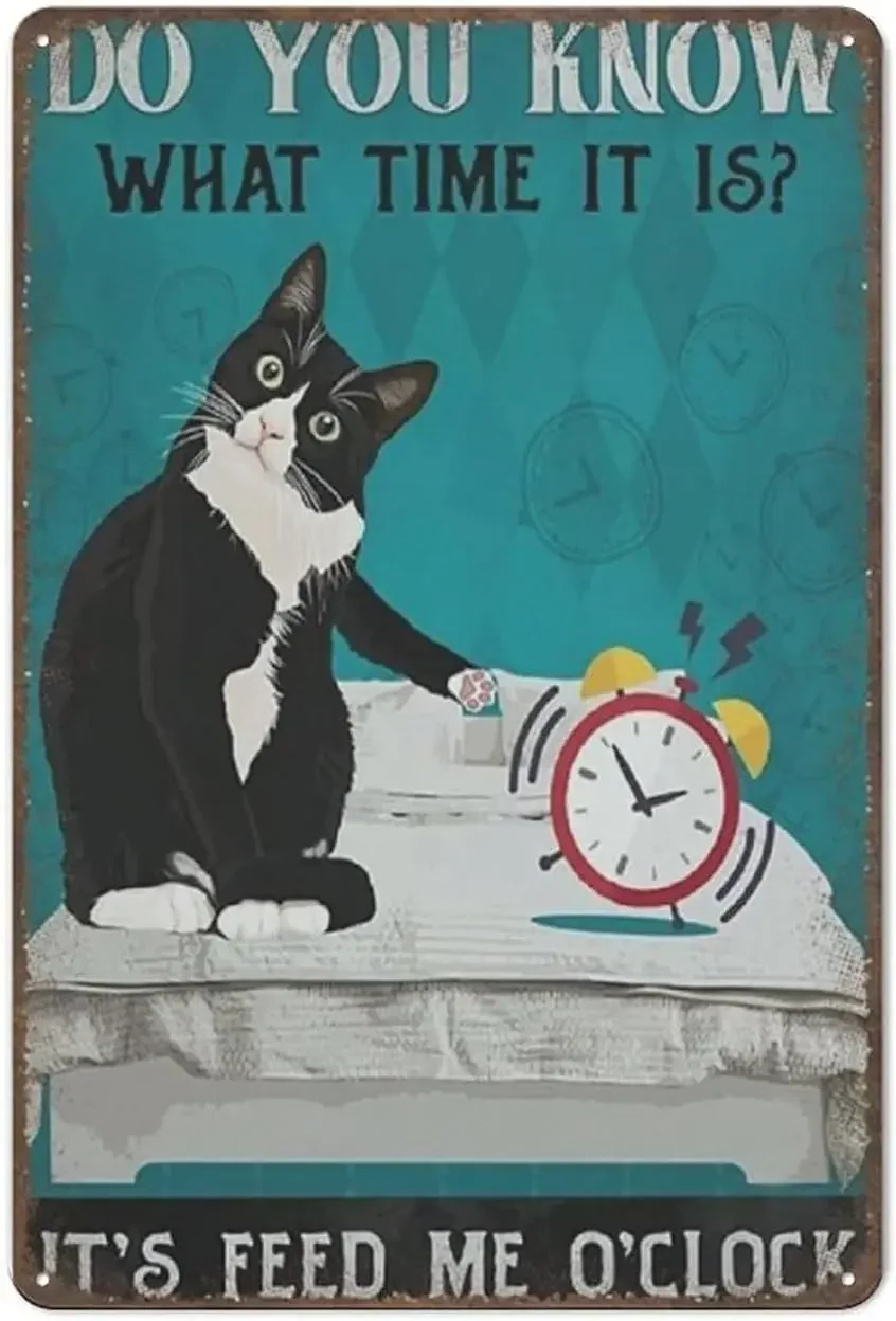 Vintage Thick Metal Tin Sign-Its Feed Me Oclock Sign, Funny Tuxedo Cat Poster,Home Decor Wall Art，Funny Signs for Home Kitche